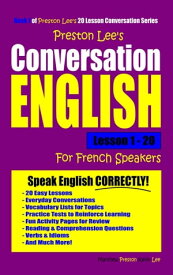 Preston Lee's Conversation English For French Speakers Lesson 1: 20【電子書籍】[ Preston Lee ]