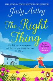 The Right Thing a wonderfully funny, warm and moving novel that will sweep you away【電子書籍】[ Judy Astley ]