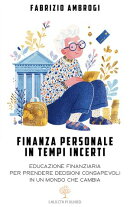 Finanza personale in tempi incerti