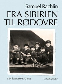 Fra Sibirien til R?dovre【電子書籍】[ Samuel Rachlin ]