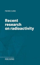 Recent research on radioactivity