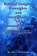 Biblical Insights, Foresights and Interpretations of Common Dreams