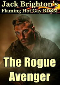 The Rogue Avenger【電子書籍】[ Jack Brighton ]