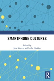Smartphone Cultures【電子書籍】