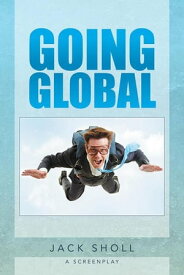Going Global【電子書籍】[ Jack Sholl ]