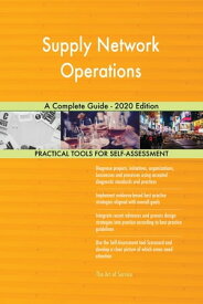 Supply Network Operations A Complete Guide - 2020 Edition【電子書籍】[ Gerardus Blokdyk ]