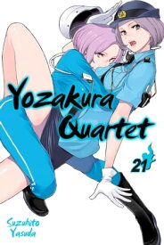 Yozakura Quartet 21【電子書籍】[ Suzuhito Yasuda ]