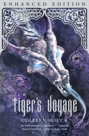 Tiger's Voyage【電子書籍】[ Colleen Houck ]