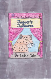 Jaguar's Jamboree【電子書籍】[ LeAnn Jahn ]