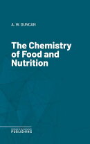 The Chemistry of Food and Nutrition