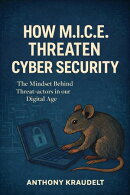 How MICE Threaten Cyber Security