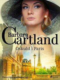 Oskuld i Paris【電子書籍】[ Barbara Cartland ]