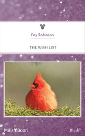 The Wish List【電子書籍】[ Fay Robinson ]