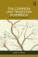 The Common Law Tradition in America