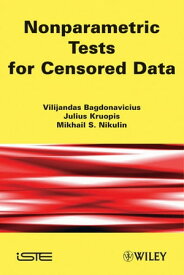 Nonparametric Tests for Censored Data【電子書籍】[ Vilijandas Bagdonavicius ]