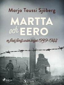 Martta och Eero【電子書籍】[ Marja Taussi Sj?berg ]