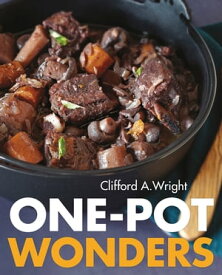 One-Pot Wonders【電子書籍】[ Clifford A. Wright ]
