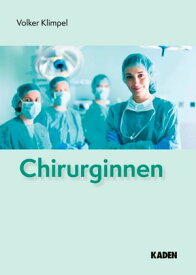 Chirurginnen【電子書籍】[ Volker Klimpel ]