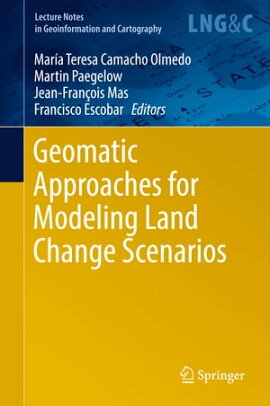 Geomatic Approaches for Modeling Land Change Scenarios 