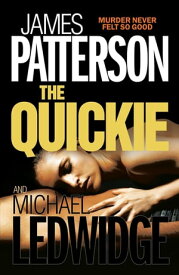 The Quickie【電子書籍】[ James Patterson ]