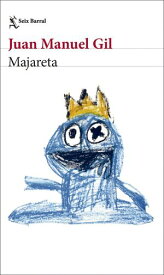 Majareta【電子書籍】[ Juan Manuel Gil ]