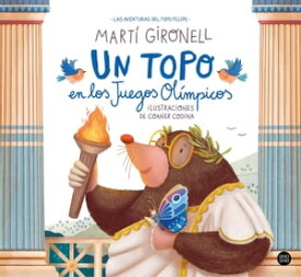 Un topo en los Juegos Ol?mpicos【電子書籍】[ Mart? Gironell ]