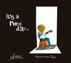 It's a new day【電子書籍】[ Francisca Bravo ]