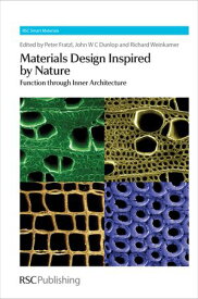 Materials Design Inspired by Nature Function Through Inner Architecture【電子書籍】