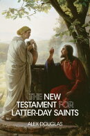 The New Testament for Latter-day Saints