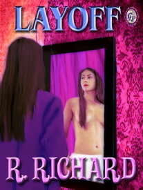 LAYOFF【電子書籍】[ R. Richard ]