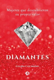 Diamantes【電子書籍】[ Celina Cocimano ]