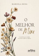 O Melhor de Mim: As Experiências nos Moldam, mas Nossas Escolhas nos Definem