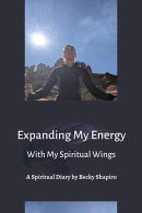 Expanding My Energy With My Spiritual Wings