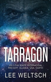 Tarragon 【電子書籍】[ Lee Anne Wonnacott Weltsch ]