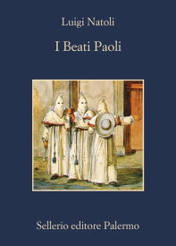 I Beati Paoli【電子書籍】[ Luigi Natoli ]