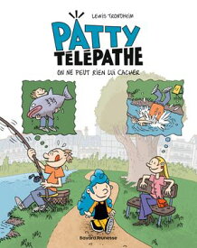 Patty t?l?pathe, Tome 01 Patty t?l?pathe【電子書籍】