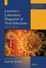 Lennette's Laboratory Diagnosis of Viral Infections【電子書籍】
