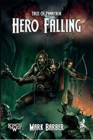 Tales of Pannithor Hero Falling【電子書籍】[ Mark Barber ]