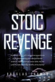 Stoic Revenge【電子書籍】[ Douglas Thomas ]