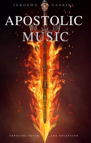 楽天Kobo電子書籍ストア: APOSTOLIC MUSIC - EXPOSING TRUTH AND DECEPTION - IGBOKWE
