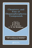 Chemistry and Fate of Organophosphorus Compounds
