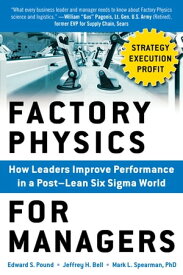 Factory Physics for Managers (PB)【電子書籍】[ Edward S. Pound ]