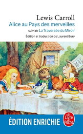 Alice au Pays des Merveilles, suivi de De l'autre c?t? du miroir【電子書籍】[ Lewis Carroll ]