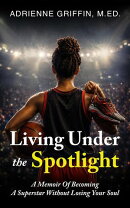 Living Under The Spotlight