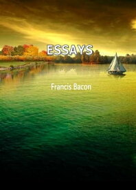 ESSAYS【電子書籍】[ Francis Bacon ]