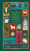 The Little Book of Advent, Christmas & Beyond