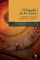 O Legado da fé cristã
