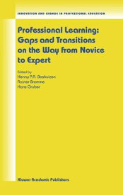 Professional Learning: Gaps and Transitions on the Way from Novice to Expert【電子書籍】