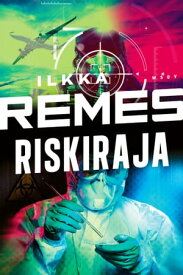 Riskiraja【電子書籍】[ Ilkka Remes ]