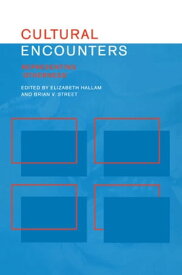 Cultural Encounters Representing Otherness【電子書籍】